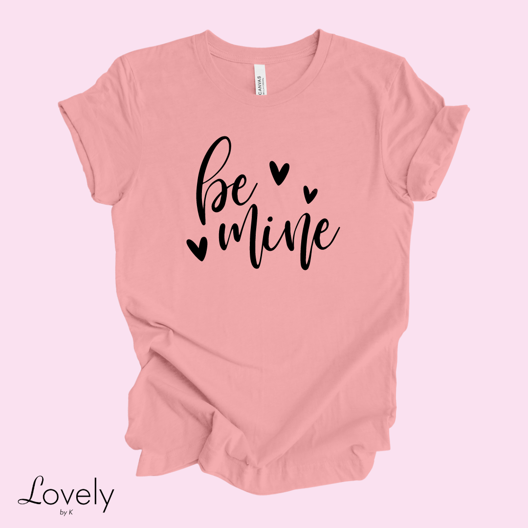 BE MINE