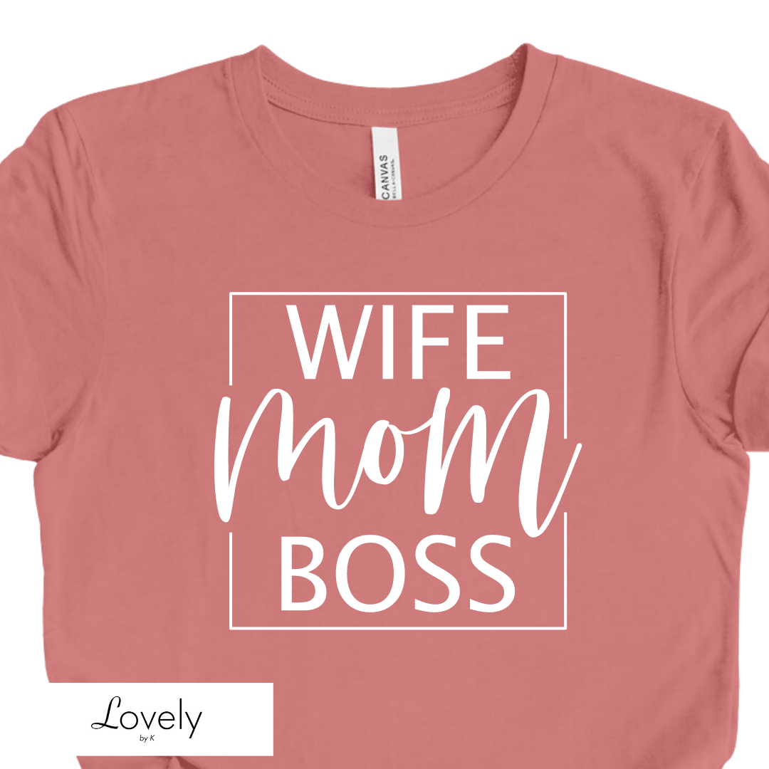 WIFE MOM BOSS