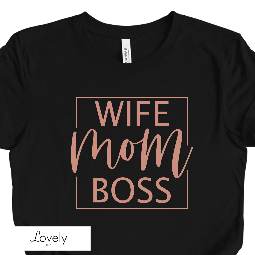 WIFE MOM BOSS