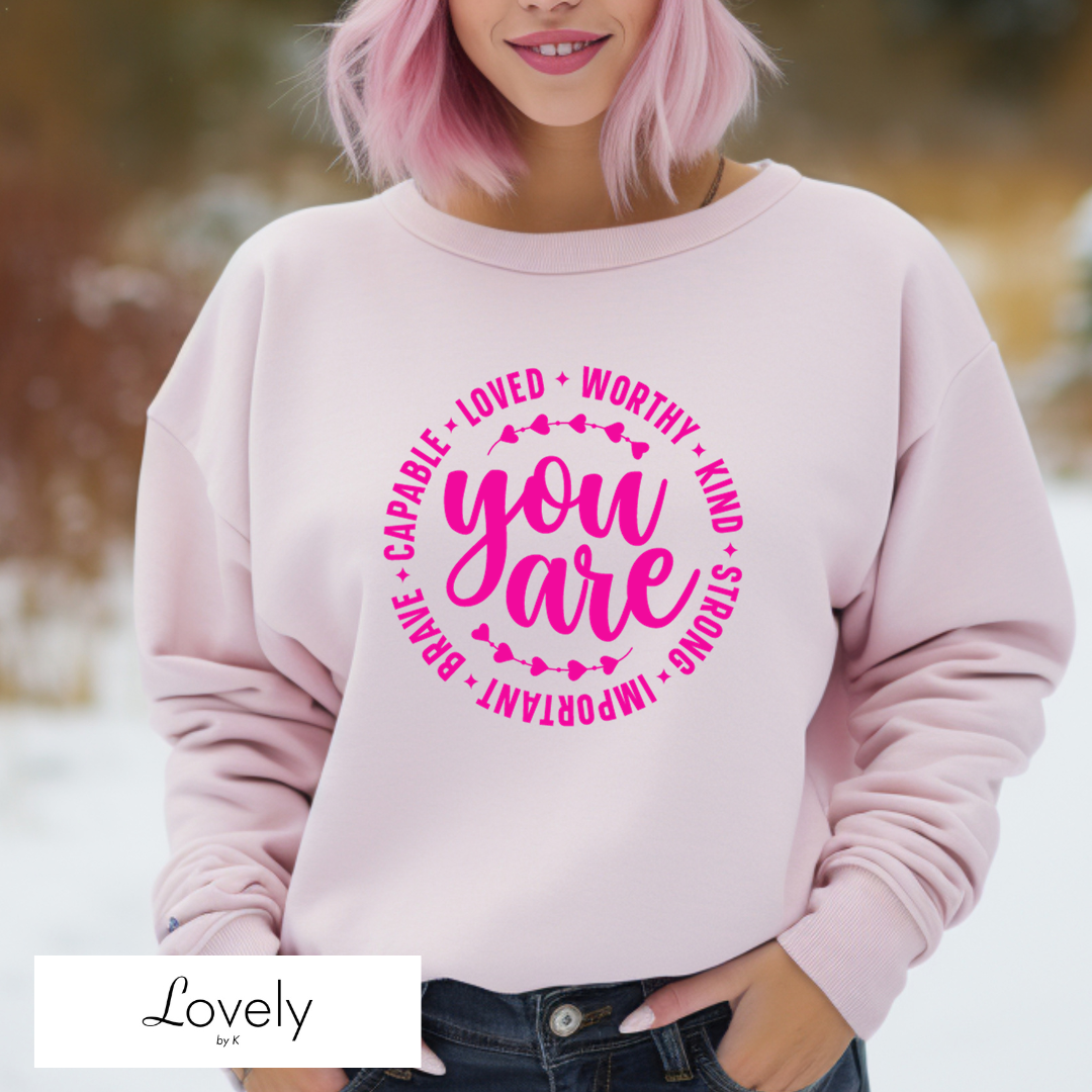 YOU ARE