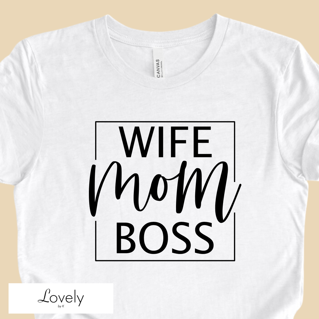 WIFE MOM BOSS
