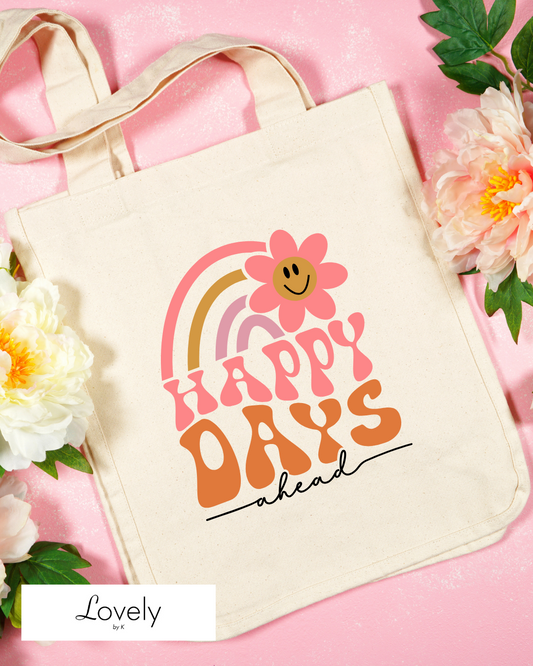 TOTE - HAPPY DAYS