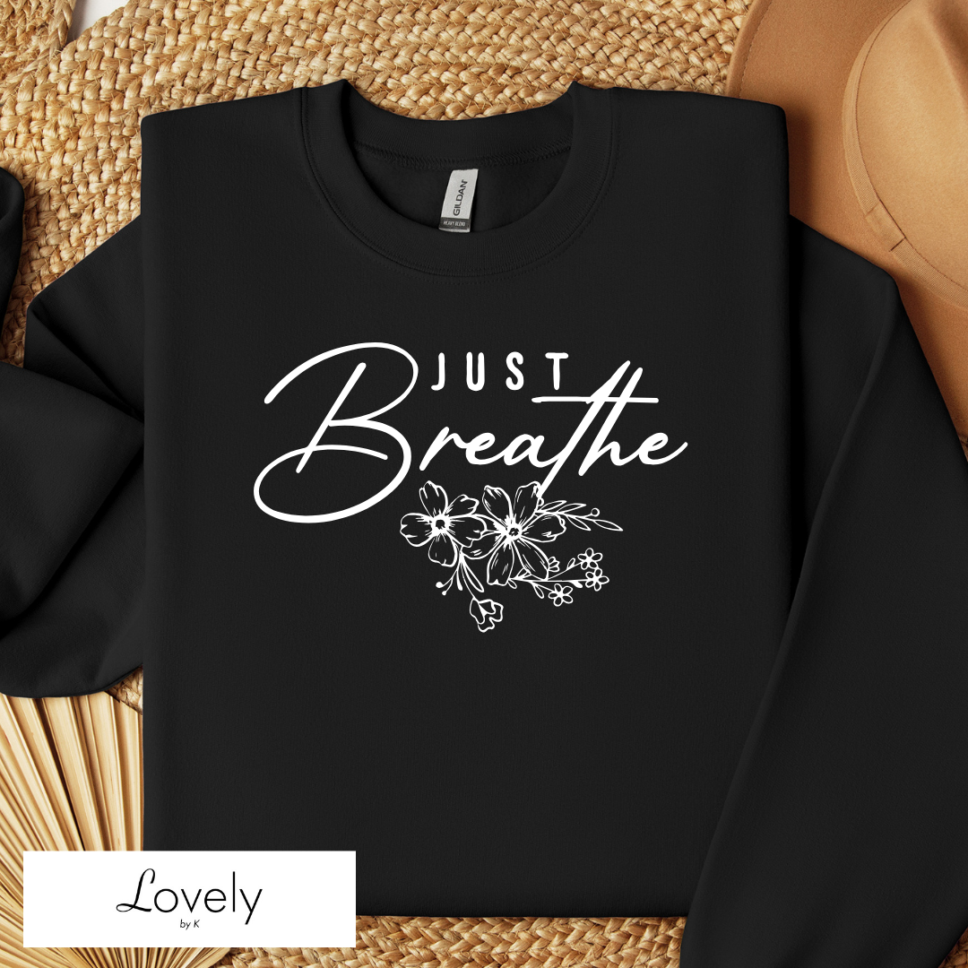 JUST BREATHE