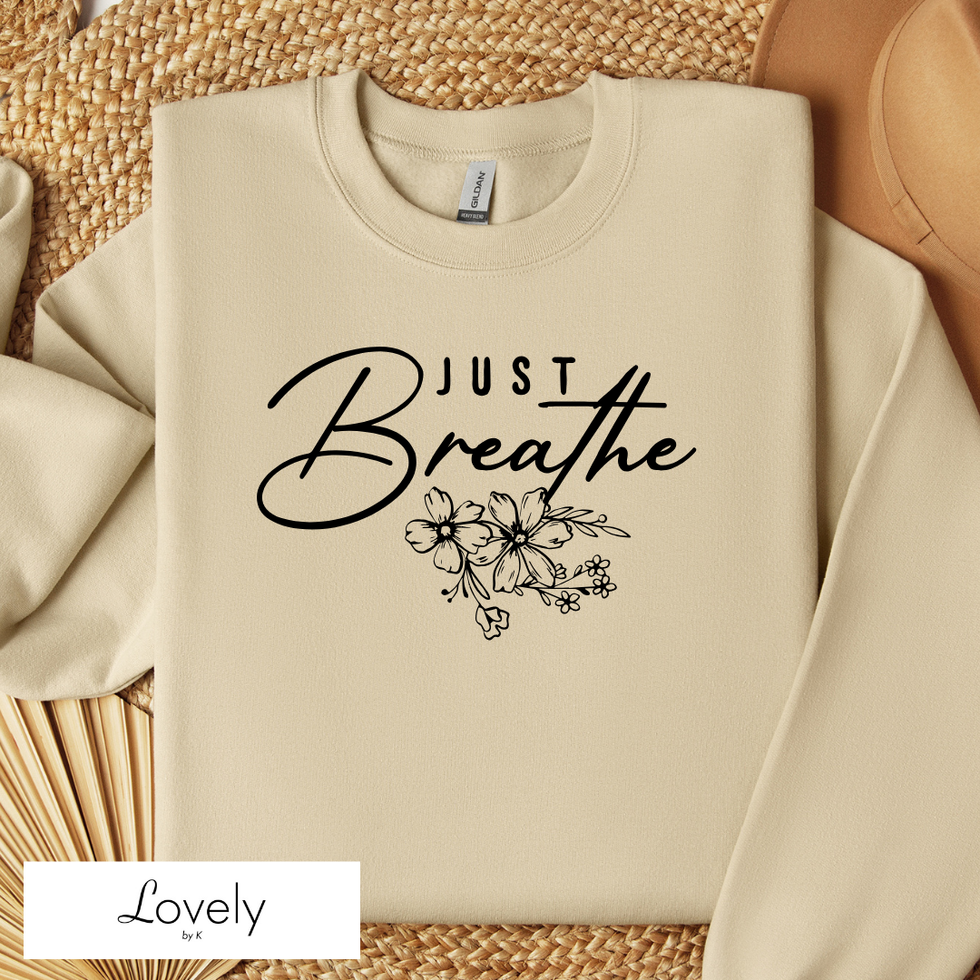 JUST BREATHE