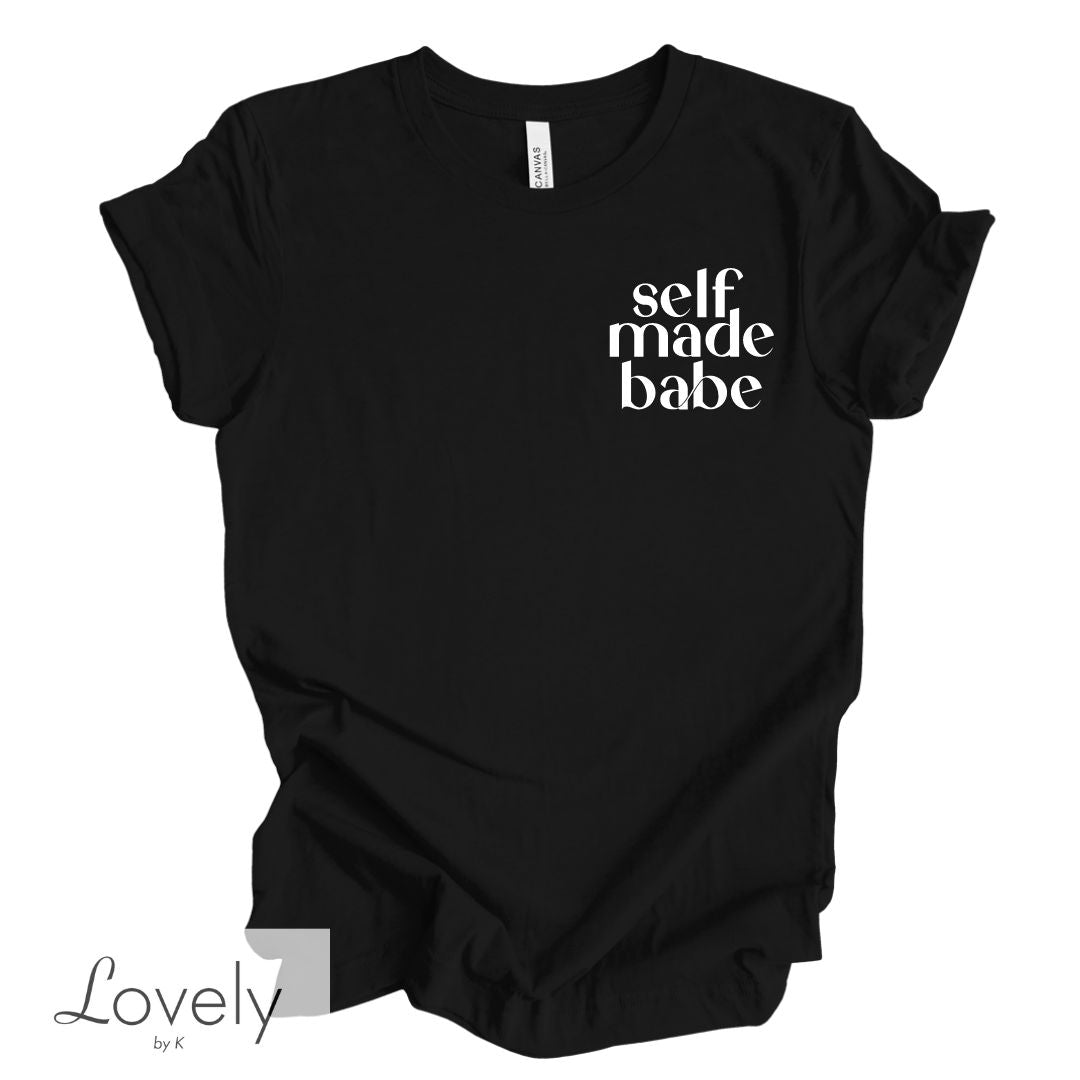 SELF MADE BABE TEE