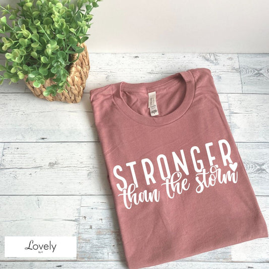 STRONGER THAN THE STORM TEE