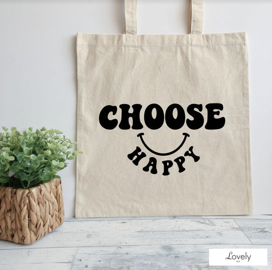 TOTE - CHOOSE HAPPY