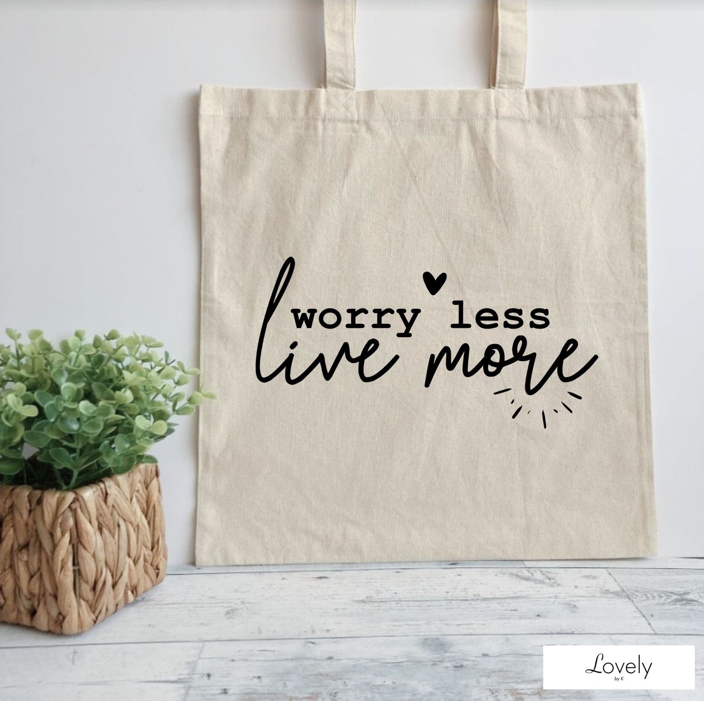 TOTE - WORRY LESS, LIVE MORE