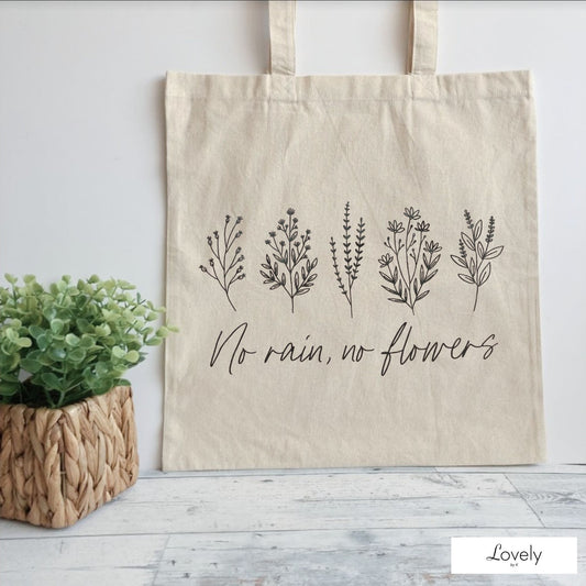 TOTE - NO RAIN, NO FLOWERS